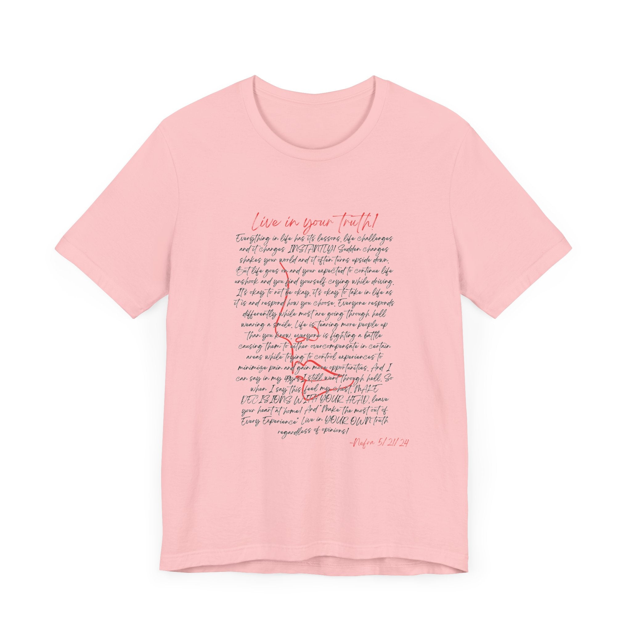 Live In Your Truth T-Shirt